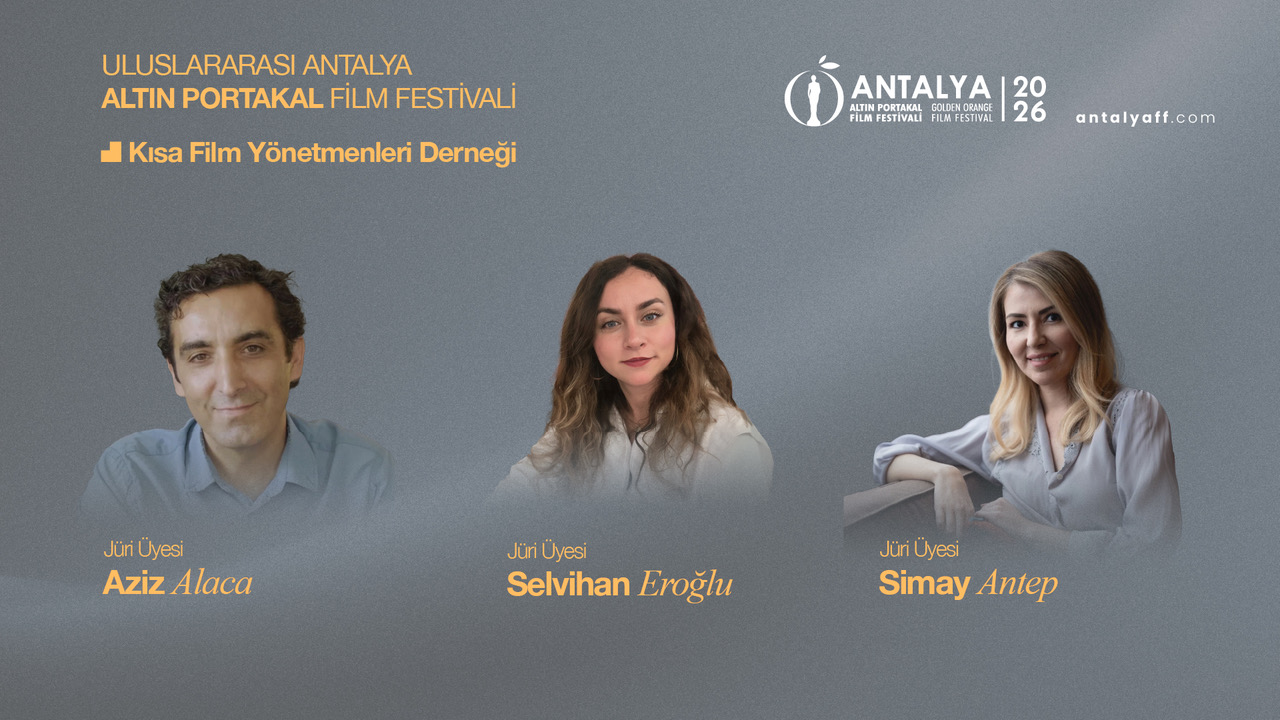 63. Antalya Altın Portakal Film Festivali KFYD ve FİLM-YÖN Jürileri Belli Oldu